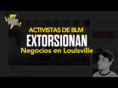 Activistas de BLM Utilizan tácticas de extorsión contra negocios en Louisville, Kentucky