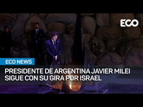 Presidente de Argentina Javier Milei sigue con su gira por Israel | #EcoNews