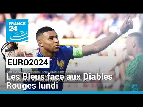 Euro2024 : les Bleus affronteront la Belgique en huitièmes de finale • FRANCE 24