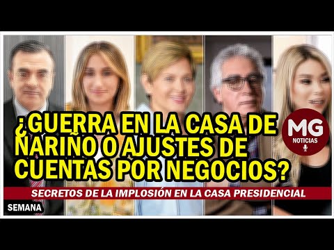 ¿GUERRA EN LA CASA DE NARIÑO O AJUSTES DE CUENTAS POR NEGOCIOS?