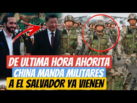 China Manda Soldados para El Salvador
