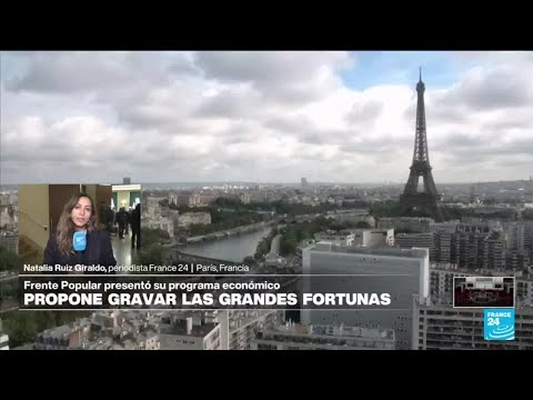 Informe desde París: Nuevo Frente Popular presentó su programa económico para los franceses