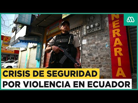 Alta tensión en Ecuador por crisis de seguridad: 137 personas pierden la vida en semana santa