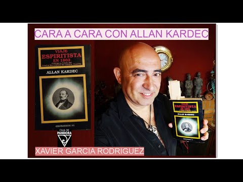 CARA A CARA CON ALLAN KARDEC DE XAVIER GARCIA RODRIGUEZ (CAP.I)