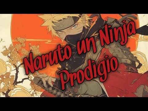 Cap 2 Qhps Naruto Era un Ninja Prodigio