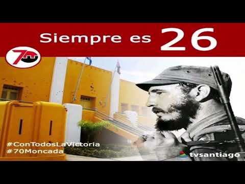 El 26 de julio quedaría grabado en la historia de Cuba