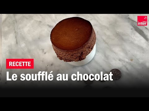 Le soufflé au chocolat - Les #recettes de François-Régis Gaudry