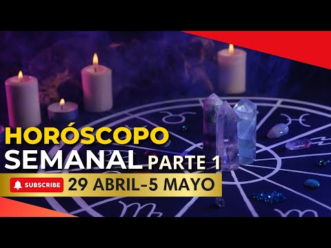 HORÓSCOPO SEMANAL DEL 29 DE ABRIL AL 5 DE MAYO | PARTE 1 | Omar Hejeile