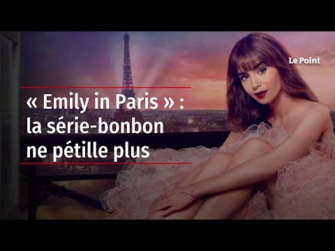 « Emily in Paris » : la série-bonbon ne pétille plus