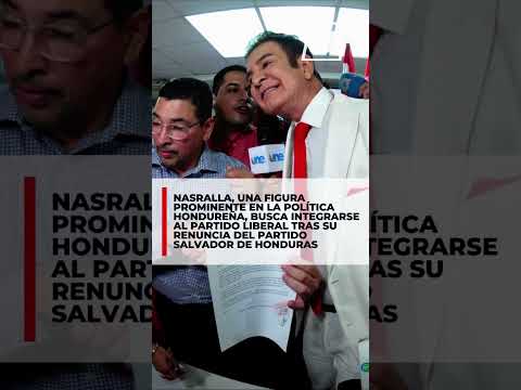 Salvador Nasralla presenta inscripción en el Partido Liberal