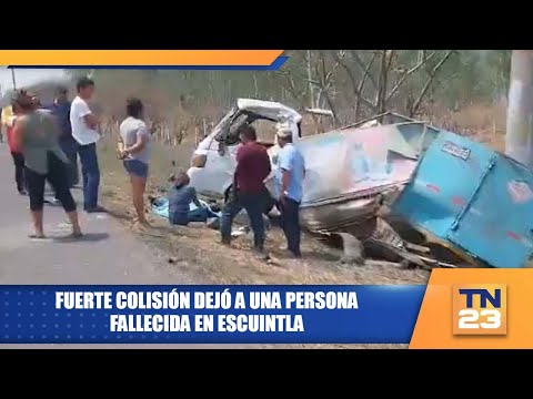 Fuerte colisión dejó a una persona fallecida en Escuintla