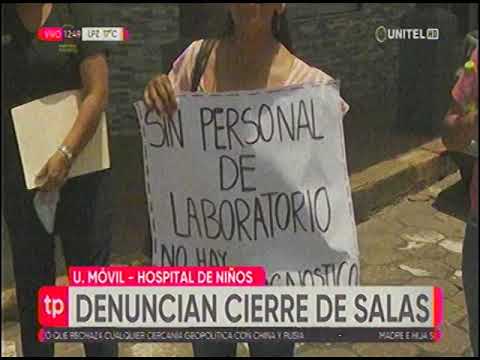 29122023 TRABAJADORES DEL HOSPITAL DE NIÑOS DENUNCIAN CIERRE DE SALAS  UNITEL