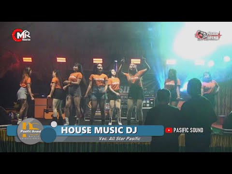 FULL DJ MUSIC ELECTONE ALL GOYANG HOT ALL ARTIS PASIFIC SOUND