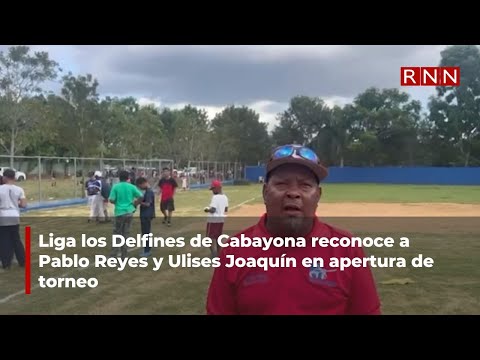 Liga los Delfines de Cabayona reconoce a Pablo Reyes y Ulises Joaquín en apertura de torneo