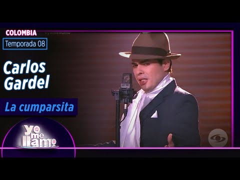 Imitador de Carlos Gardel  La cumparsita | Temp. 08 | YO ME LLAMO