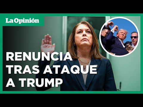 Directora del Servicio Secreto renuncia tras el fallo en el atentado a Trump | La Opinión