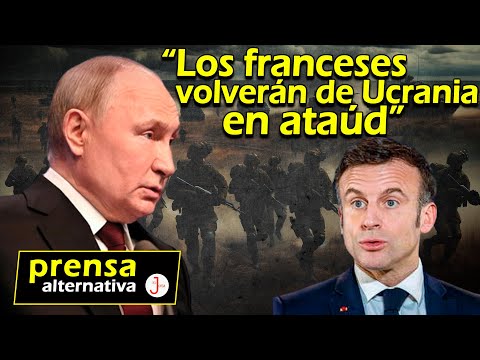 Putin y una dura advertencia a Macron!!!