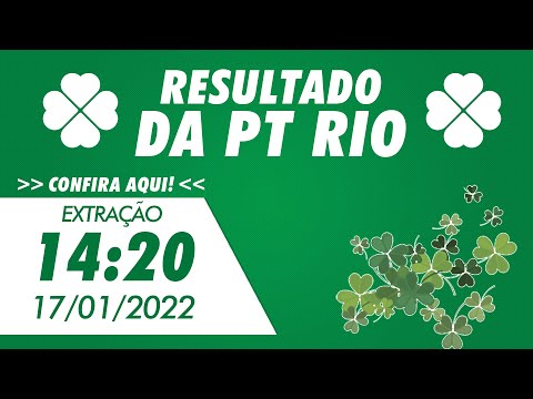 Resultado do Jogo do Bicho PT Rio 14:20 – PT 17/01/2022