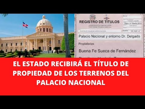 EL ESTADO RECIBIRÁ EL TÍTULO DE PROPIEDAD DE LOS TERRENOS DEL PALACIO NACIONAL