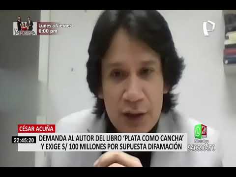 César Acuña demanda por difamación a periodista que escribió el libro Plata como cancha