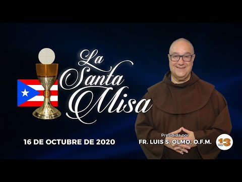 Santa Misa de Hoy, Viernes, 16 de Octubre de 2020