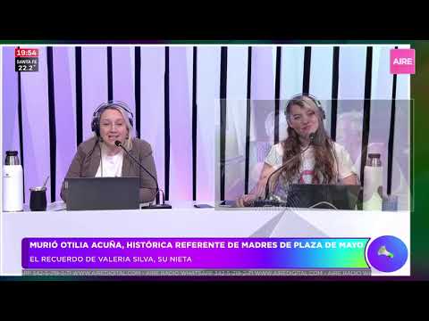 Hablamos con Valeria Silva, nieta de Otilia Acuña, Madre de Plaza de Mayo Santa Fe