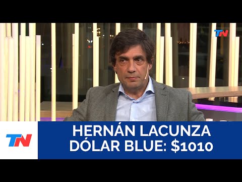 DÓLAR BLUE: $1010 I Hernán Lacunza, Exministro de Economía