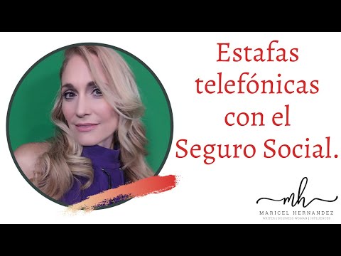 ESTAFAS TELEFONICAS CON EL SEGURO SOCIAL