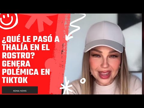 ¿Qué le pasó a Thalía en el rostro? Genera polémica en TikTok