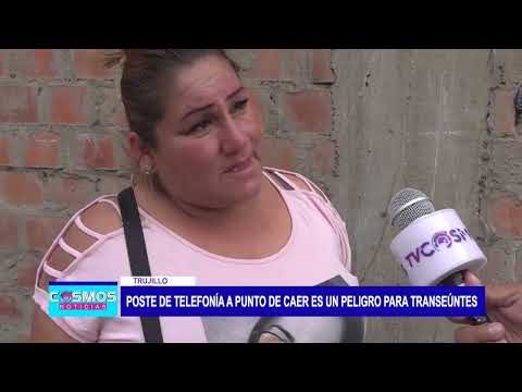 Trujillo: Poste de telefonía a punto de caer es un peligro para transeúntes