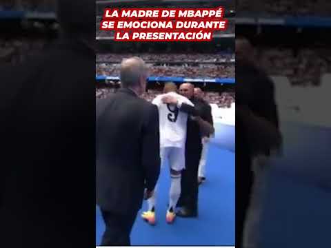 La MADRE de MBAPPÉ se EMOCIONA durante la PRESENTACIÓN de su HIJO con el REAL MADRID