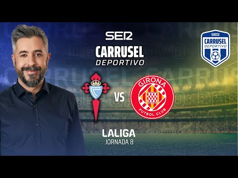 ? CELTA DE VIGO vs GIRONA FC | EN DIRECTO #LaLiga 24/25 - Jornada 8