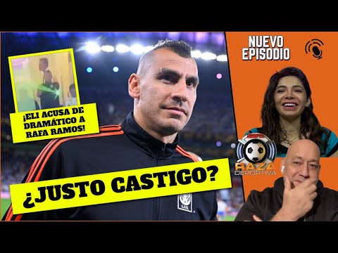 EL CASTIGO A NAHUEL GUZMÁN no es suficiente para Rafa Ramos, ¿11 partidos? | Raza Deportiva