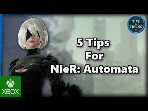 Tips and Tricks - 5 Tips for NieR: Automata