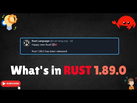 Rust 1.89.0 Is Here! What’s New and What’s Changed