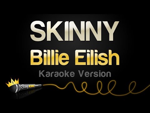 Billie Eilish - SKINNY (Karaoke Version)