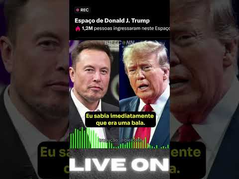 TRUMP RESPONDE A ELON MUSK SOBRE O ATAQUE CONTRA SUA VIDA : “ AGORA SOU MAIS CRENTE”  #elonmusk