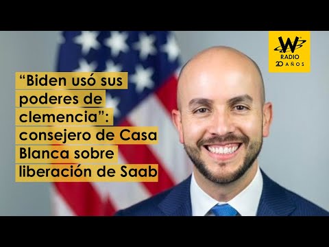 “Biden usó sus poderes de clemencia”: consejero de la Casa Blanca sobre liberación de Saab