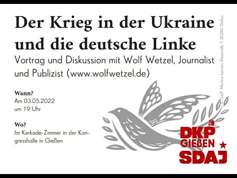 Der Krieg in der Ukraine und die deutsche Linke