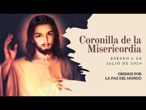 Coronilla de la Misericordia | SÁBADO 6 de JULIO | Wilson Tamayo