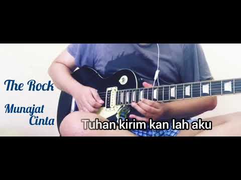 The Rock -  Munajat Cinta guitar solo cover