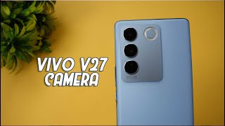 Vido-Test : Vivo V27 Camera Review