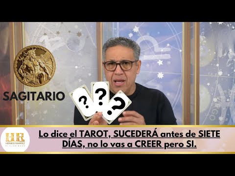 SAGITARIO; Lo dice el TAROT, SUCEDERÁ antes de SIETE DÍAS, no lo vas a CREER pero SI.