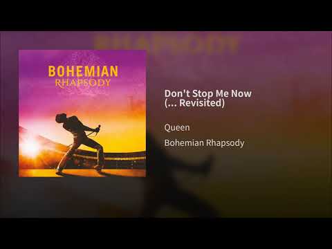 Don't Stop Me Now  (...Revisited)