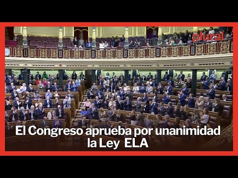 El Congreso aprueba por unanimidad la Ley ELA