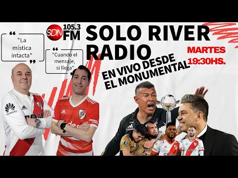 Los 4tos de Libertadores desde el Monumental – Solo River Radio – Temporada 3, episodio 32