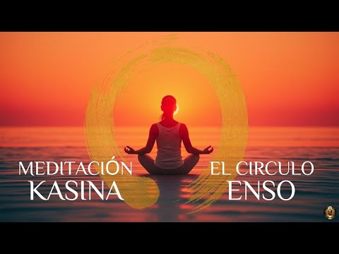 Meditación Kasina Ensō | La Calma del Vacío y la Plenitud del Ser