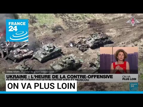 Ukraine: jusqu'où la contre-offensive ? • FRANCE 24