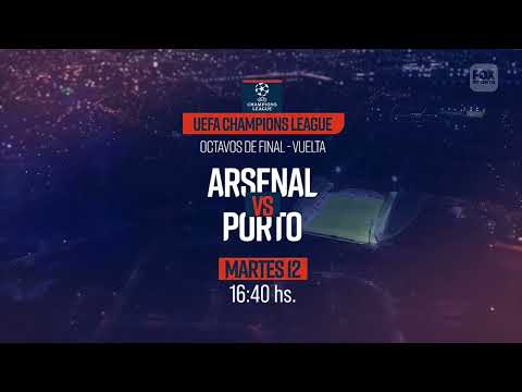 Arsenal VS. Porto - UEFA Champions League 2023/2024 - 8vos de Final VUELTA - FOX Sports PROMO