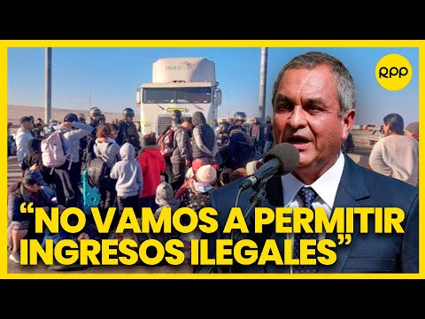 Frontera Perú-Chile: El mayor flujo de migrantes quiere ingresar en la noche, revela Romero